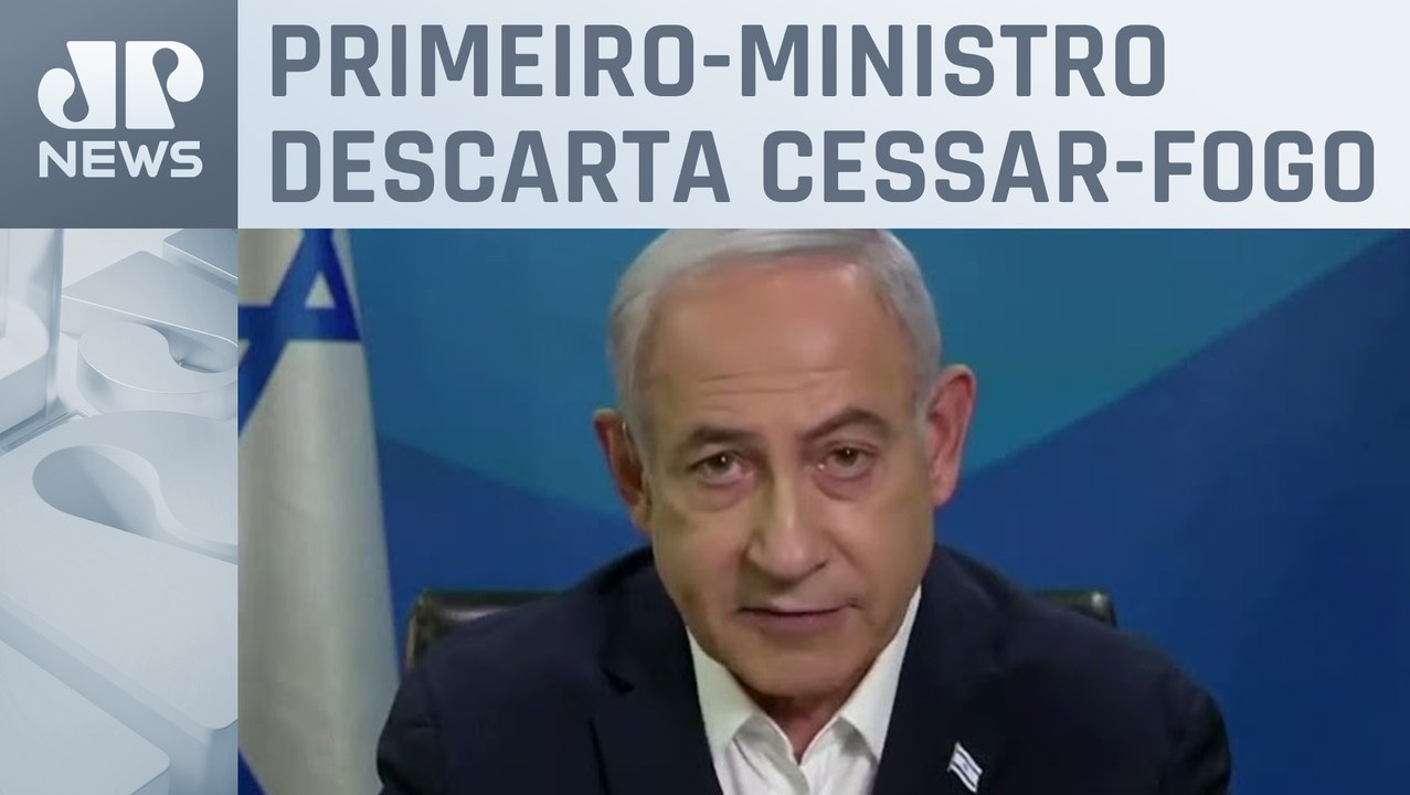 Netanyahu avalia ‘pausas táticas’ em conflito na Faixa de Gaza