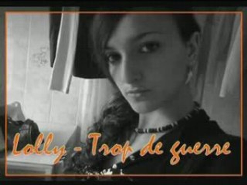 Lolly Trop de guerre