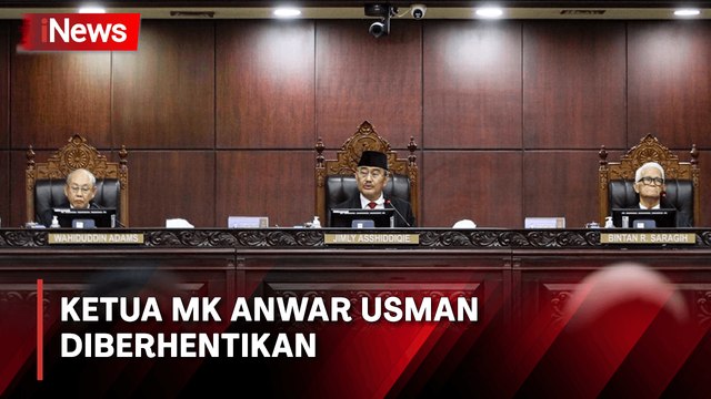 Breaking News, MKMK Putuskan Anwar Usman Dipecat dari Ketua Mahkamah Konstitusi