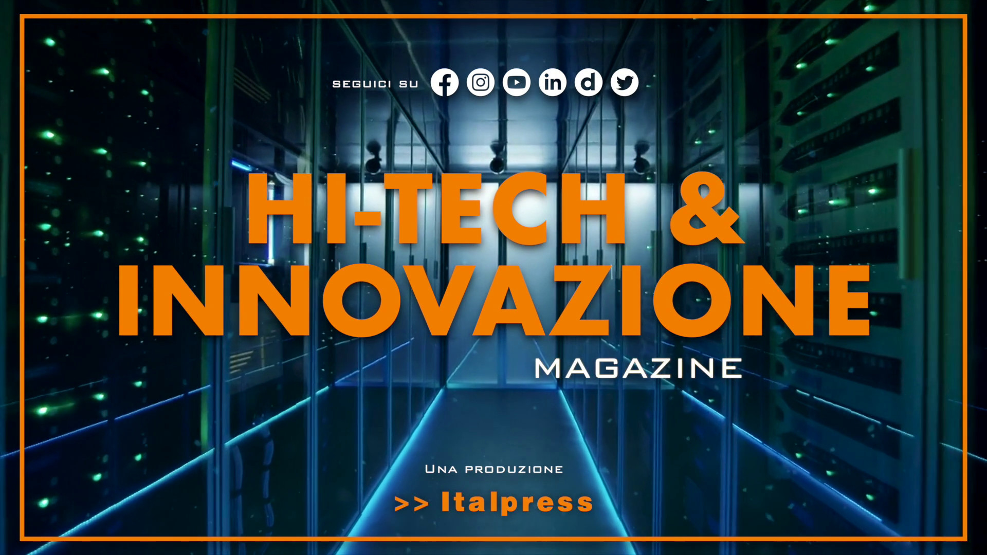 Video Hi-Tech & Innovazione Magazine - 7\/11\/2023