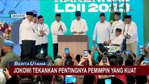 Pidato di Rakernas LDII, Jokowi Tekankan Pentingnya Pemimpin Kuat untuk Indonesia