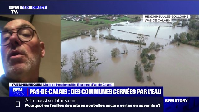 Crues dans le Pas-de-Calais: C'est du jamais vu , pour Yves Hennequin (maire de Hesdigneul-lès-Boulogne)