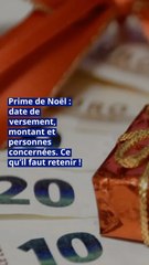 Prime de Noël : date de versement, montant et personnes concernées. Ce qu’il faut retenir !