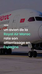 Incident dramatique : un avion de Royal Air Maroc rate son atterrissage en Espagne ✈️ - thumbnail