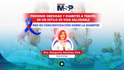 Prevenir obesidad y diabetes a través de un estilo de vida saludable - #ExclusivoMSP