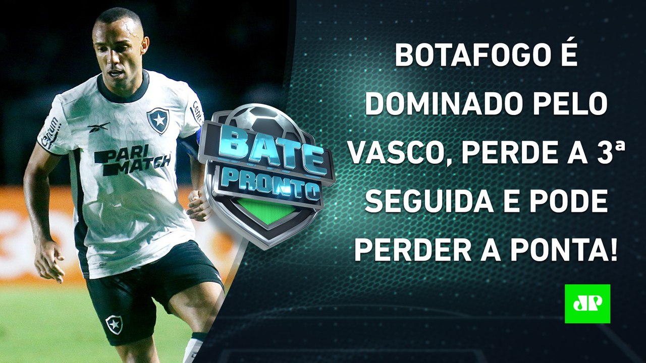 DERROCADA! Botafogo PERDE para o Vasco, e Palmeiras e Bragantino PODEM LIDERAR! | BATE PRONTO