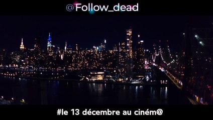 FOLLOW DEAD Bande Annonce VF (2023)