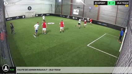 Faute de adrien rouault - OLD TEAM