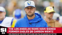 Rams Sign Veteran QB Carson Wentz