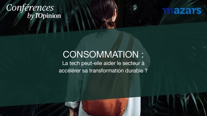 Download Video: Consommation : la tech peut-elle aider le secteur à accélérer sa transformation durable ?