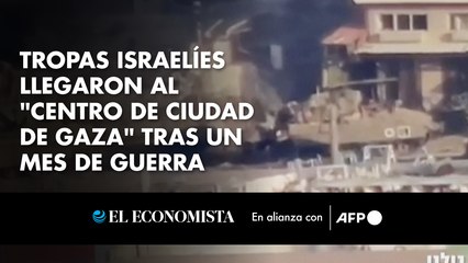Tropas israelíes llegaron al "centro de Ciudad de Gaza" tras un mes de guerra