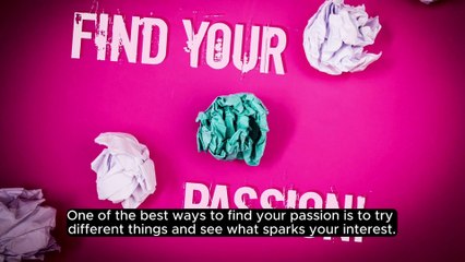 Find Your Passion and Pursue It #motivation