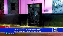 Callao: sujetos en moto detonaron potente explosivo en histórico local del club Sport Boys