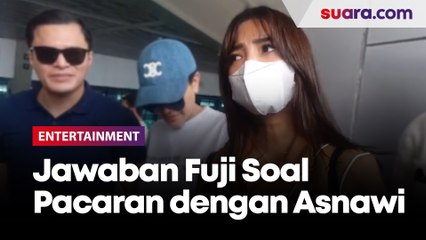 Jawaban Fuji Ditanya soal Kabar Pacaran dengan Asnawi Mangkualam