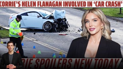 Coronation Street News_ Helen Flanagan's Shocking Car Crash _ The Truth Behind H