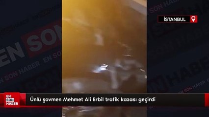 Download Video: Ünlü şovmen Mehmet Ali Erbil trafik kazası geçirdi