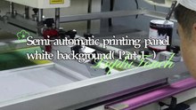 Semi-automatic printing panel white background（ Pa