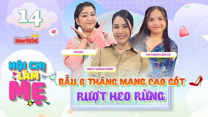 CHIẾN THẦN chặt chém Lâm Vy bầu 6 tháng vẫn MANG CAO GÓT RƯỢT HEO MỌI vù vù _ Hội Chị Làm Mẹ #14