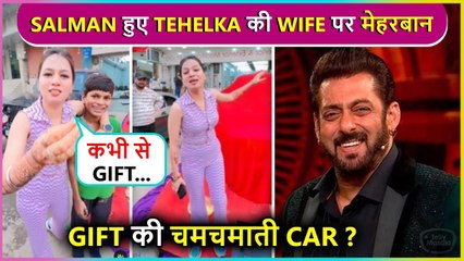 OMG ! Tehelka's Wife Deepika Aryaa Gets Brand New Car From Salman Khan Bigg Boss 17