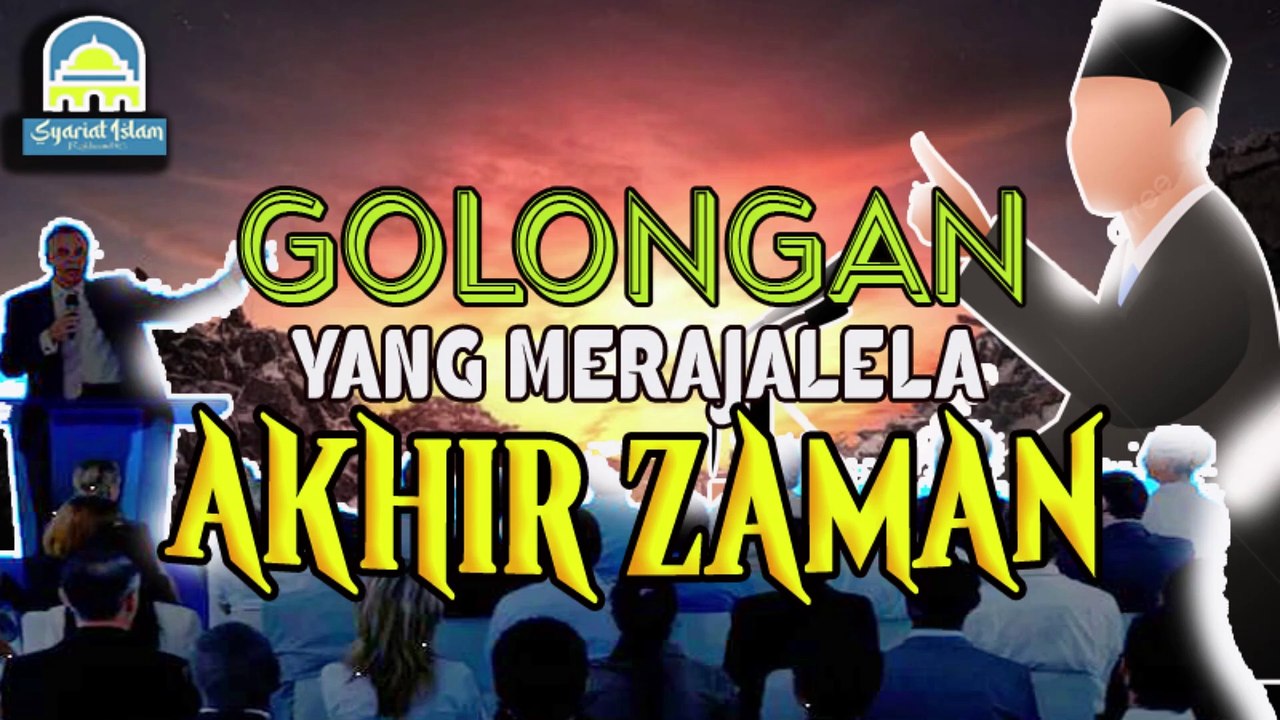 GOLONGAN YANG MERAJALELA DIAKHIR ZAMAN.!! || RUWAIBIDHAH