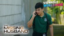 The Missing Husband: The senior agent discovers a shocking secret! (Episode 53)