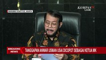 Anwar Usman Angkat Bicara Usai Dicopot sebagai Ketua MK