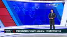 Lakukan Pelanggaran Etik, 9 Hakim Konstitusi Disanksi Teguran Lisan oleh MKMK!