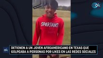 Detienen a un joven afroamericano en Texas que golpeaba a personas por likes en las redes sociales