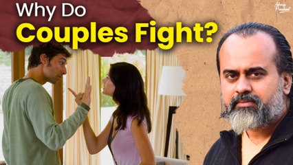 Why do couples fight ||  Acharya Prashant, in conversation (2023)