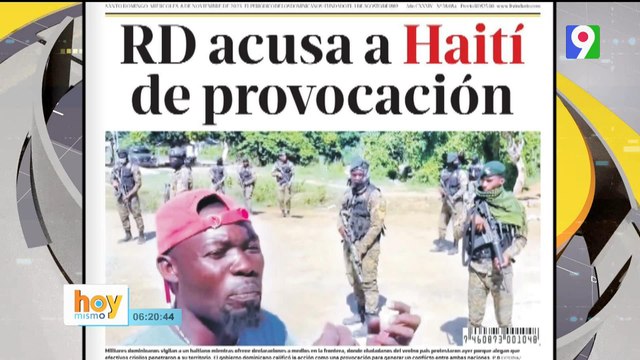 ¡Alerta! bandas y aparentes policías haitianos obstaculizan a militares dominicanos | Hoy Mismo