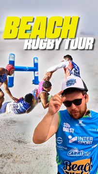 Je participe à un TOURNOI de BEACH RUGBY avec mon équipe