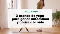 3 asanas de yoga para ganar autoestima y confianza