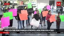Protestan en Periférico Norte por pareja atropellada por policías de Naucalpan