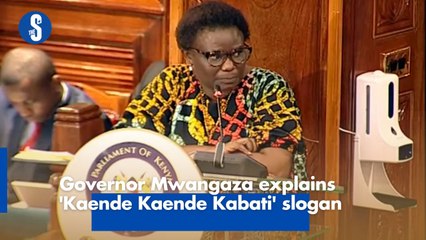 Governor Mwangaza explains 'Kaende Kaende Kabati' slogan