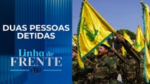 URGENTE: Polícia Federal prende grupo de terroristas do Hezbollah em São Paulo | LINHA DE FRENTE