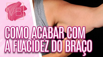 Procedimentos para acabar com a FALCIDEZ NO BRAÇO - Você Bonita (08/11/2023)