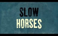 Slow Horses - Trailer Saison 3