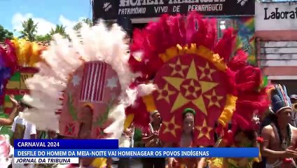 Desfile do Homem da Meia-Noite vai homenagear os povos indígenas