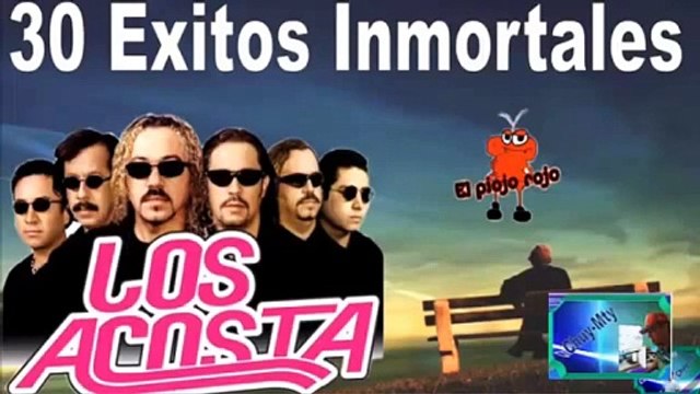 los Acosta Grandes Exitos de siempre con los autenticos , recuerdos de antaño mix