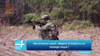 Mercenaires russes : Wagner et Kadyrov, un mariage risqué ?