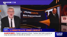 LE TROMBINOSCOPE - Éric Dupond-Moretti: le ministre a-t-il vengé l'avocat?