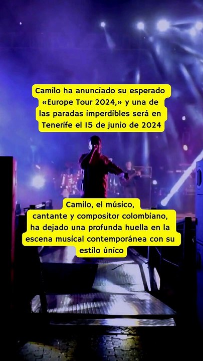  Camilo ha confirmado un concierto en Tenerife con Europe Tour en 2024. Se llevará a cabo en el Campo de Golf Costa Adeje el sábado 15 de junio 