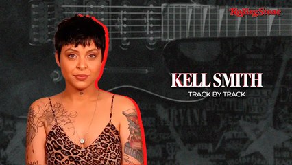 KELL SMITH EXPLICA ‘(NÃO É SÓ MAIS) UM ÁLBUM DE AMOR’ | TRACK BY TRACK