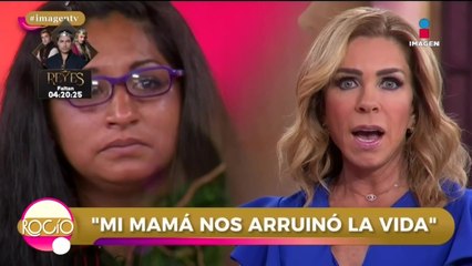 ‘Mi madre me ABANDONÓ cuando más la necesite’ | Rocío a tu lado