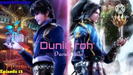 Dunia roh Episode 13 ( Doulu dalu) Soul land