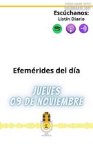 EFEMÉRIDES JUEVES 09 NOVIEMBRE 2023