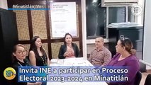 Invita Instituto Nacional Electoral a participar en Proceso Electoral 2023-2024 en Minatitlán