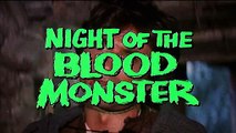 NIGHT OF THE BLOOD MONSTER Movie (1970)