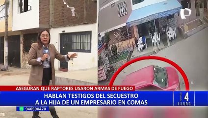 Comas: hallan camioneta donde fue secuestrada hija de empresario