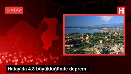 Kırıkhan'da 4.8 Büyüklüğünde Deprem Meydana Geldi